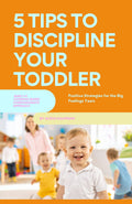 5 Tips to Discipline Your Toddler